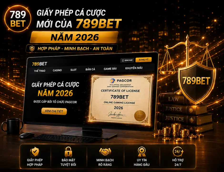 Giấy phép cá cược mới của 789Bet năm 2026 hiển thị trên màn hình máy tính Giấy phép cá cược mới của 789Bet năm 2026 hiển thị trên màn hình máy tính